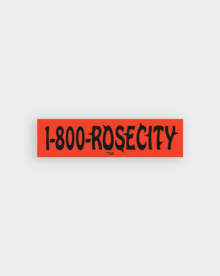 1-800-RoseCity Bumper Sticker