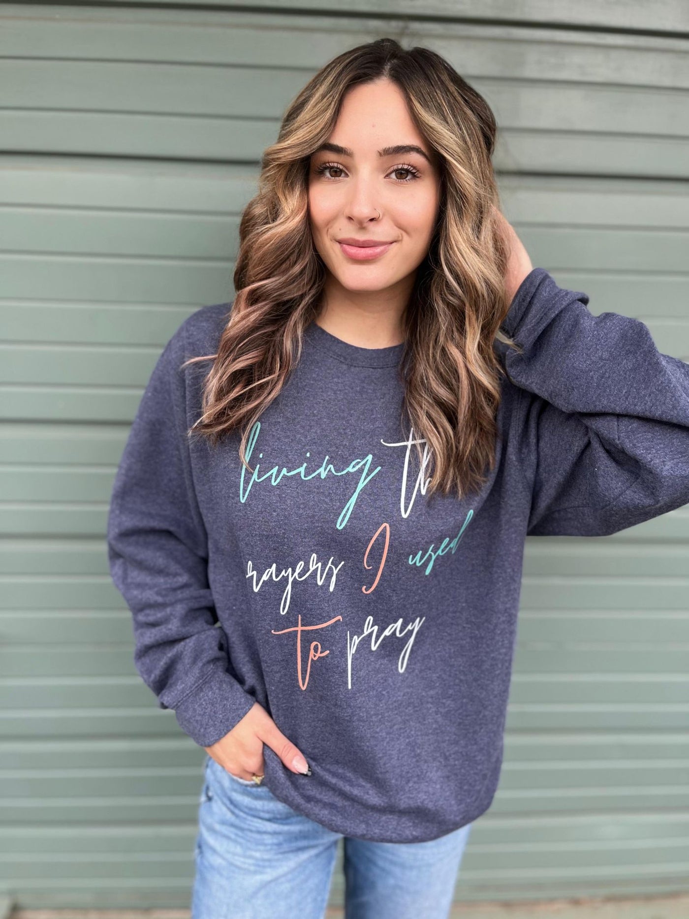 Living the Prayers Sweatshirt