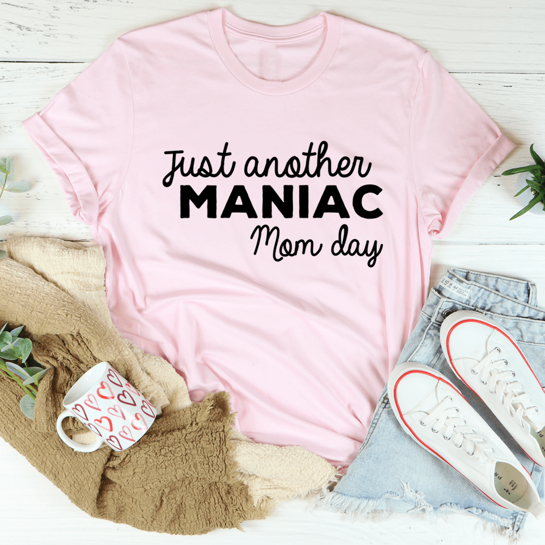 Just Another Manic Mom Day Tee