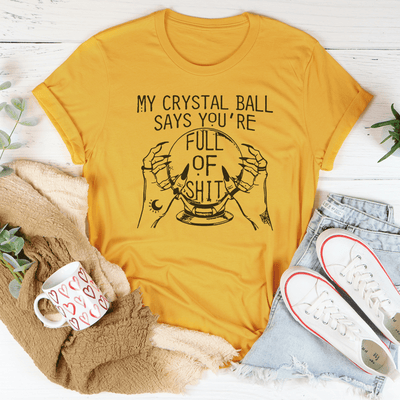 My Crystal Ball Says Tee