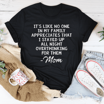 Overthinking Mom Tee