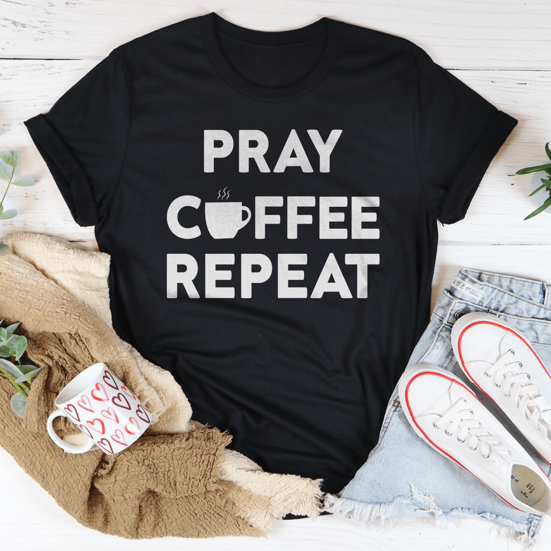 Pray Coffee Repeat Tee