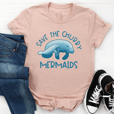 Save The Chubby Mermaids Tee