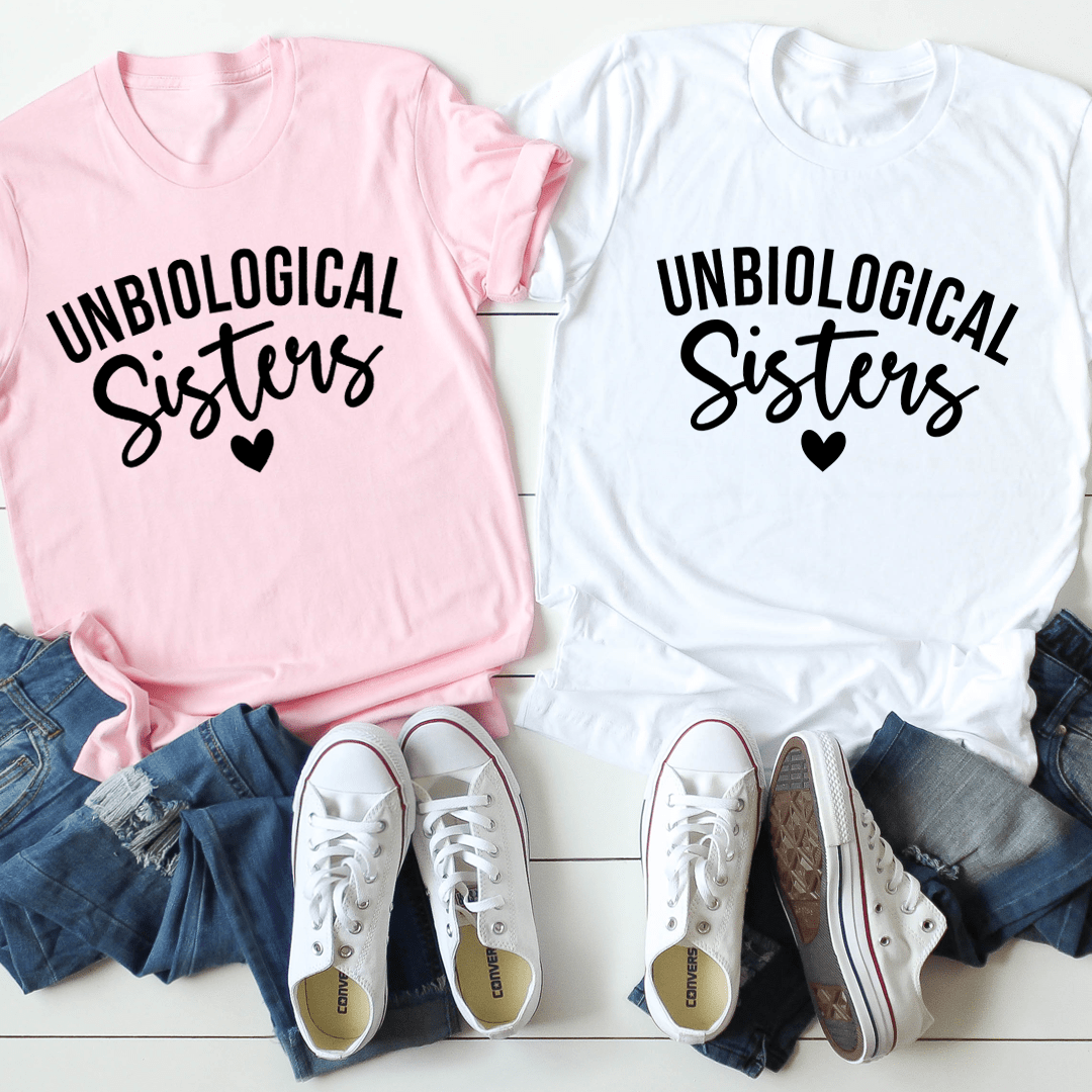 Unbiological Sisters Tee