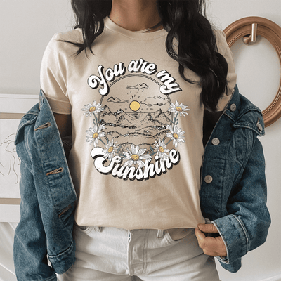 You Are My Sunshine Tee