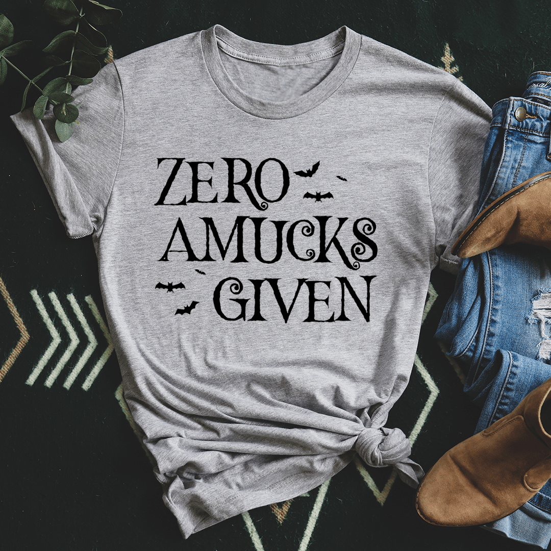 Zero Amucks Given Tee